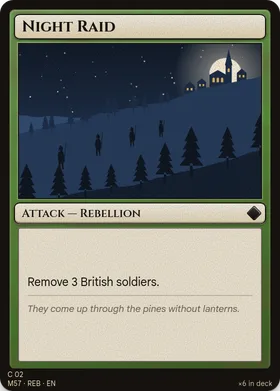 Night Raid: Remove 3 British soldiers.